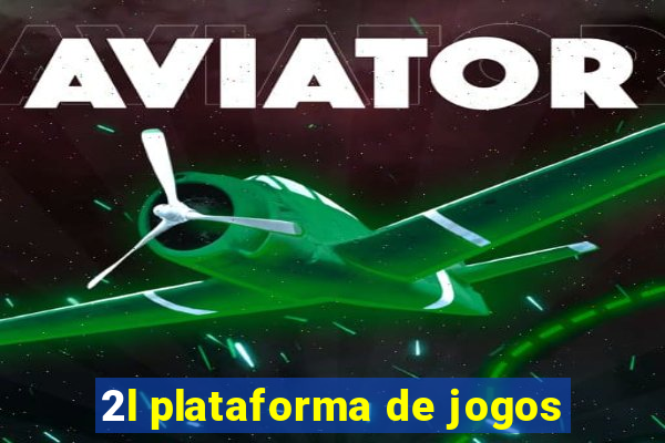 2l plataforma de jogos