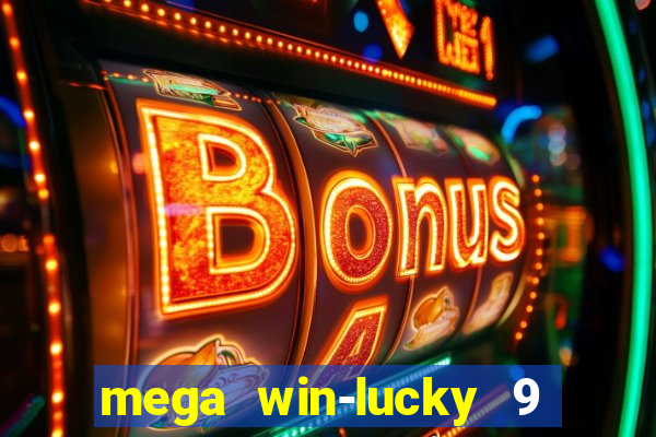 mega win-lucky 9 tongits pusoy