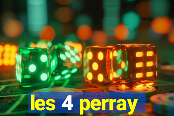 les 4 perray