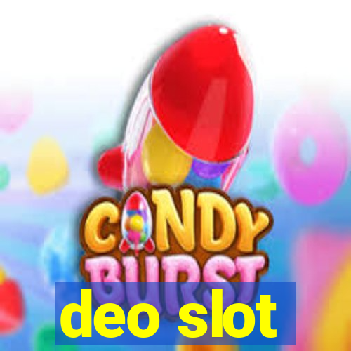 deo slot