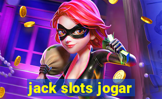 jack slots jogar