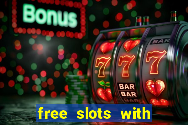 free slots with bonus spins