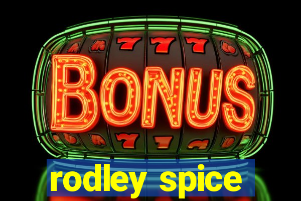 rodley spice