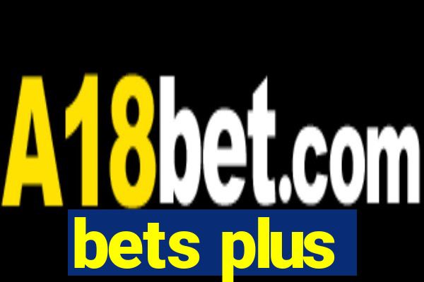 bets plus