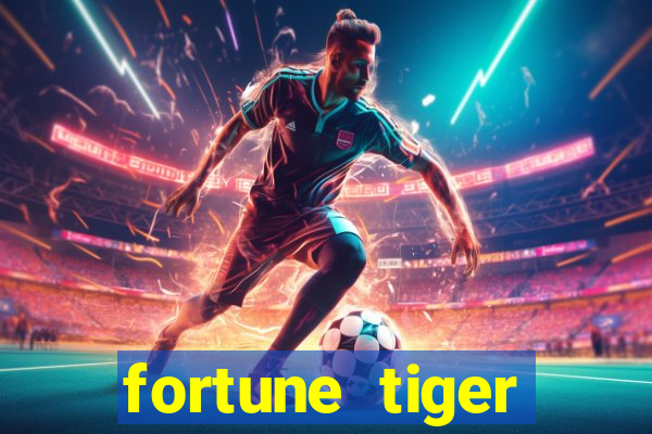 fortune tiger deposito 1 real