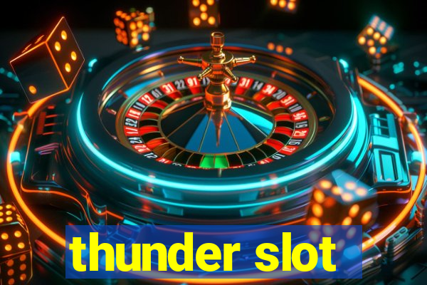 thunder slot