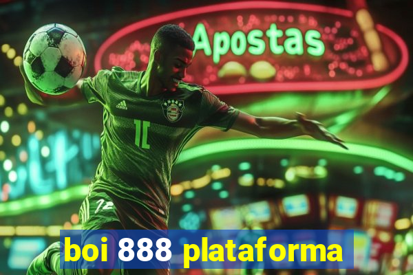 boi 888 plataforma