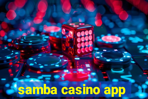 samba casino app