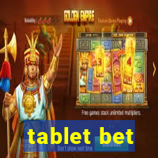 tablet bet