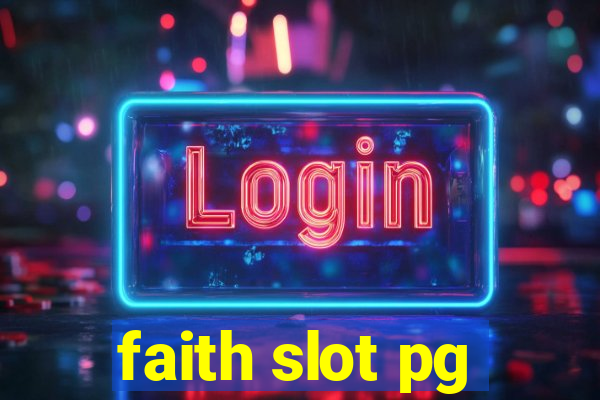 faith slot pg