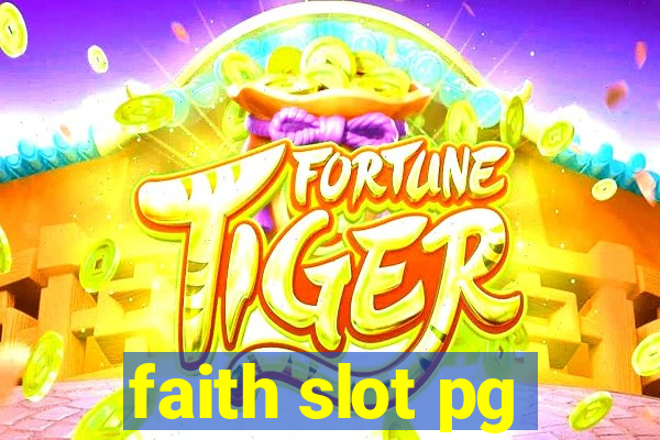 faith slot pg