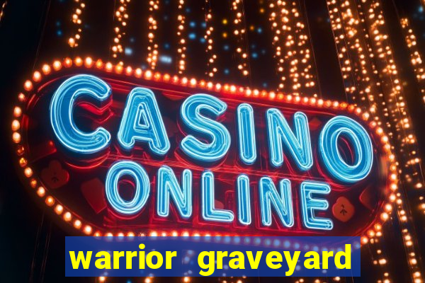 warrior graveyard xnudge slot