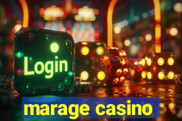 marage casino