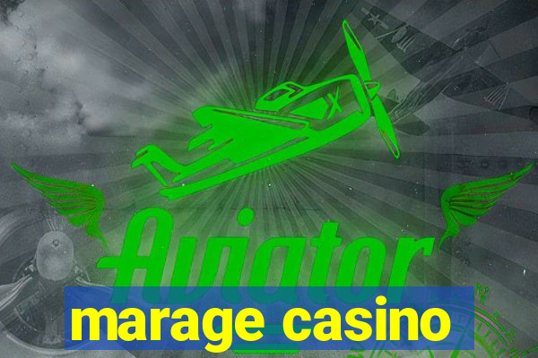 marage casino