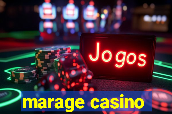 marage casino