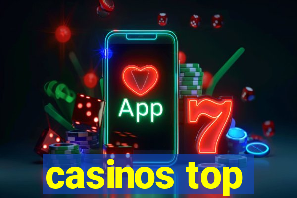 casinos top