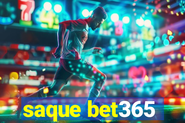 saque bet365