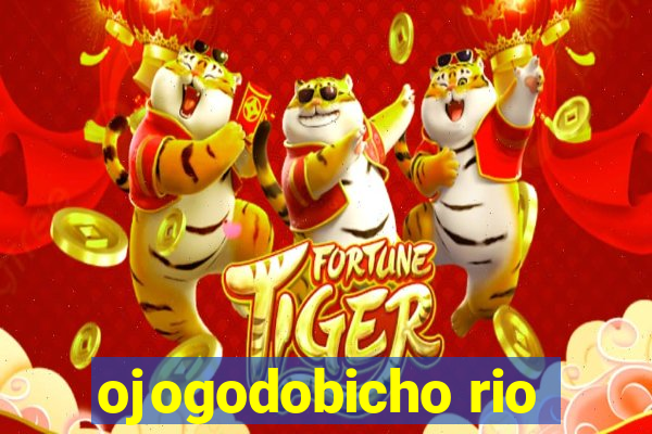 ojogodobicho rio