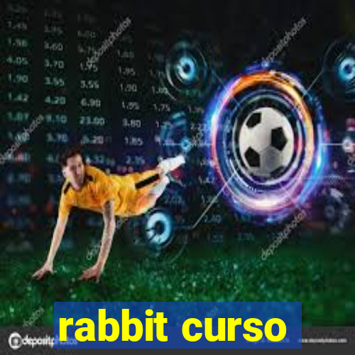 rabbit curso