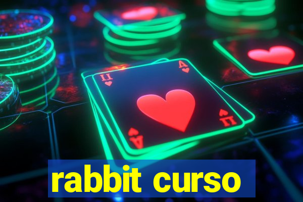 rabbit curso