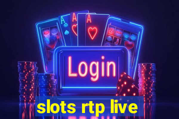 slots rtp live