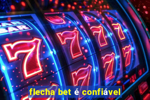 flecha bet é confiável