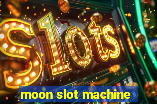 moon slot machine