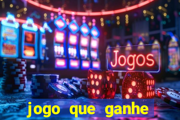 jogo que ganhe dinheiro de verdade