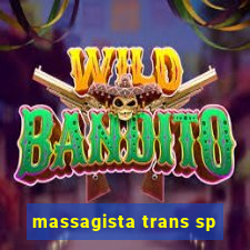 massagista trans sp