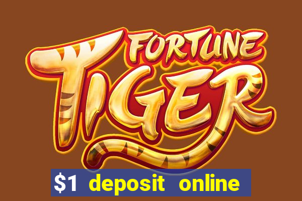 $1 deposit online casino usa