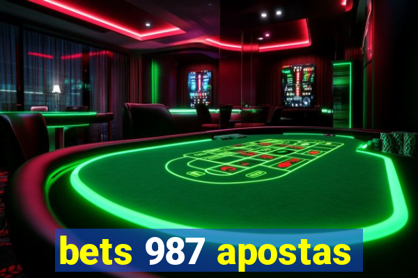 bets 987 apostas