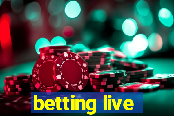 betting live