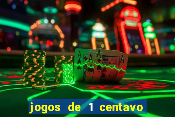 jogos de 1 centavo no esporte da sorte