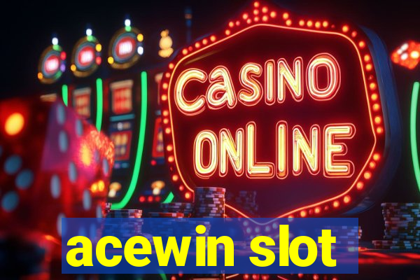 acewin slot