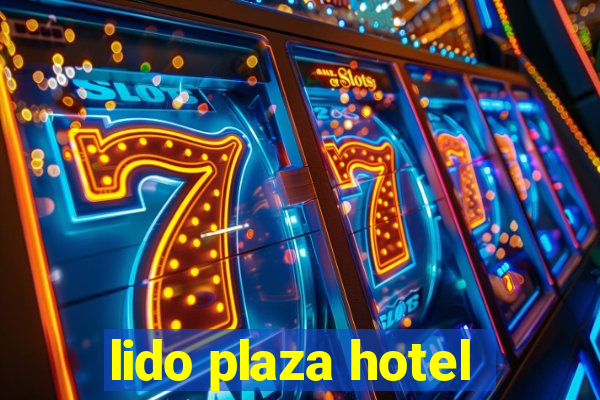 lido plaza hotel