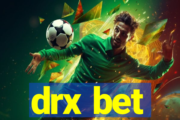 drx bet