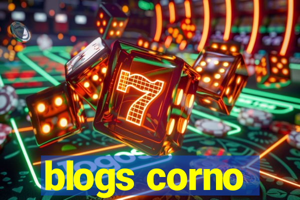 blogs corno