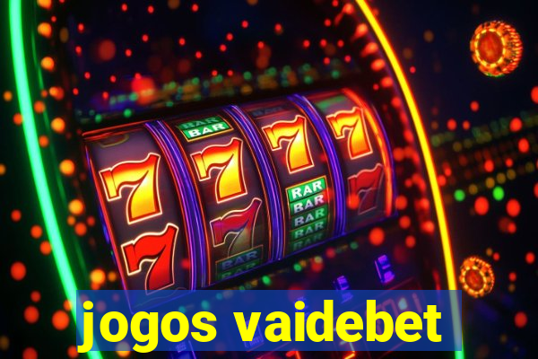 jogos vaidebet