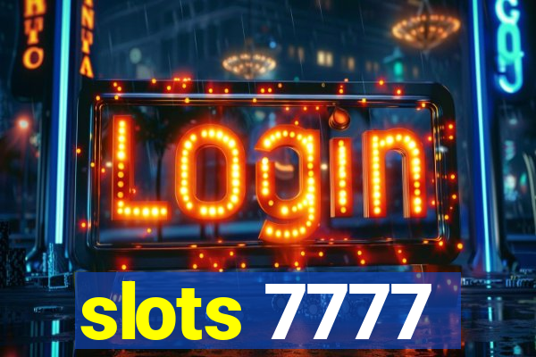 slots 7777