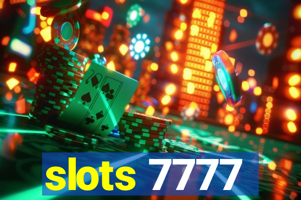 slots 7777