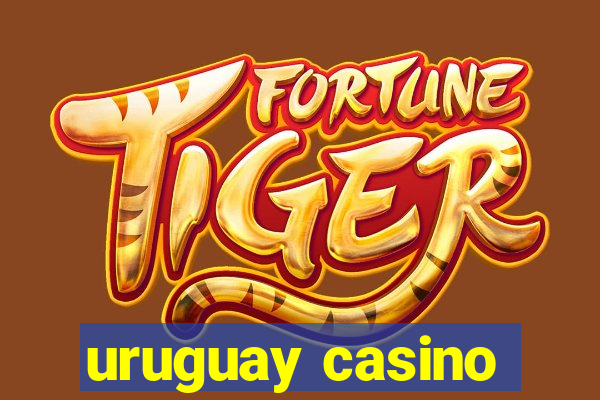 uruguay casino