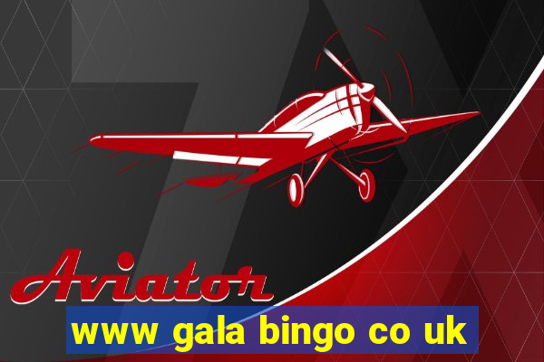 www gala bingo co uk