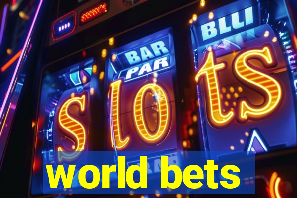 world bets