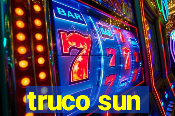 truco sun