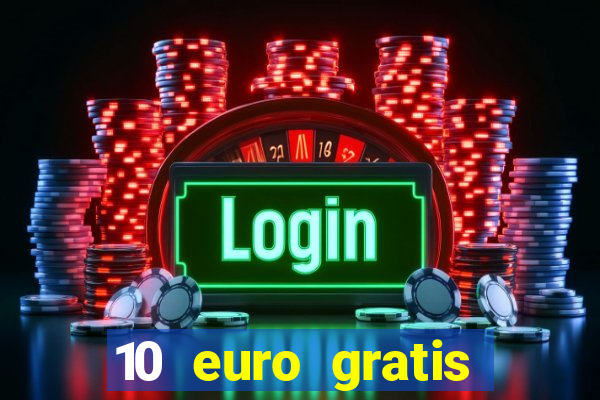 10 euro gratis betsson casino ohne einzahlung