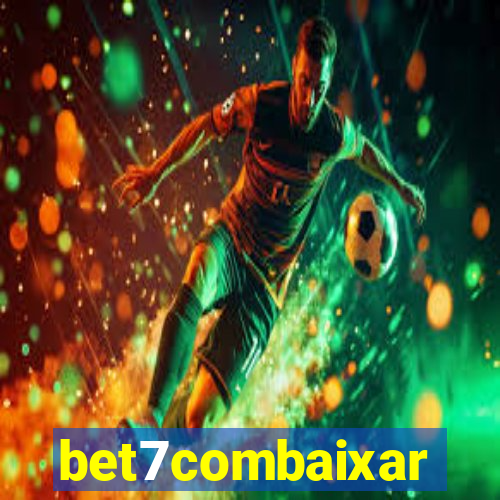 bet7combaixar