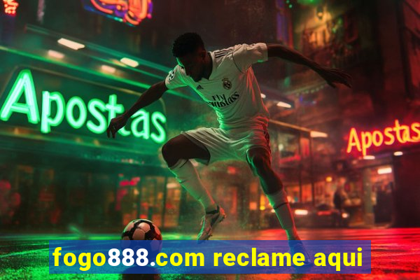 fogo888.com reclame aqui