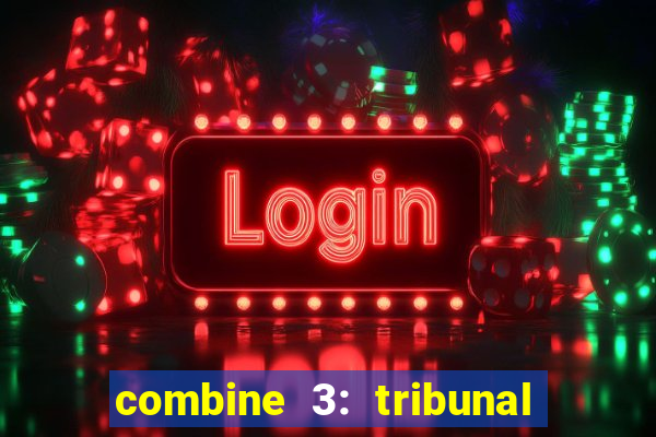 combine 3: tribunal de anúbis