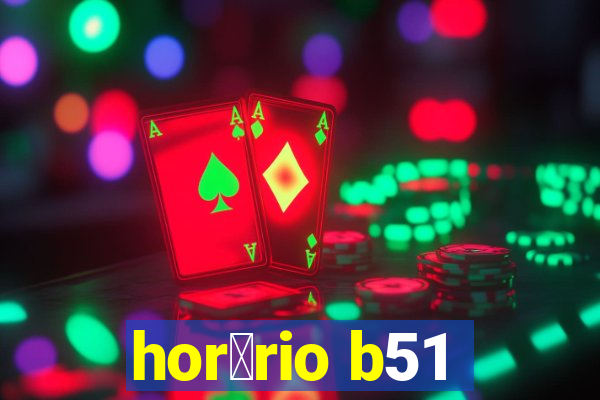 hor谩rio b51