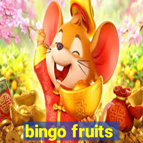 bingo fruits